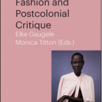 Fashion and Postcolonial Critique