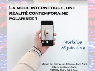 Workshop l La mode internétique, une réalité contemporaine polarisée ?