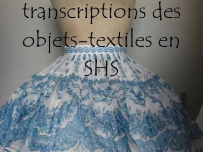 Appel à communications | Regards et transcriptions des objets-textiles en Sciences Humaines et Sociales – ETVA