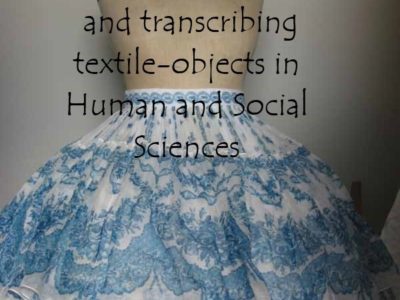 Call for Papers | Looking at and transcribing textile-objects in Human and Social Sciences